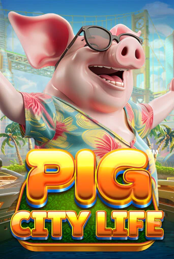 Pig City Life™ бесплатная онлайн игра от лучшего сайта Гранд Казино Казахстан