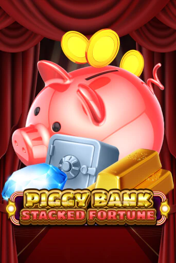 Piggy Bank - Stacked Fortune бесплатная онлайн игра от лучшего сайта Гранд Казино Казахстан