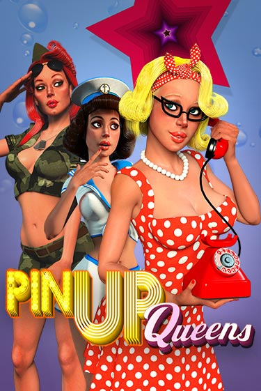 Pin Up Queens бесплатная онлайн игра от лучшего сайта Гранд Казино Казахстан