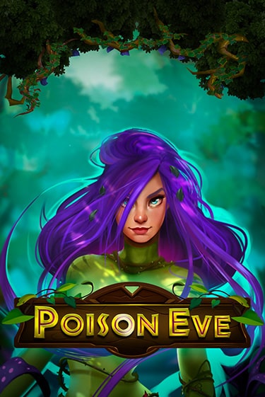 Poison Eve бесплатная онлайн игра от лучшего сайта Гранд Казино Казахстан