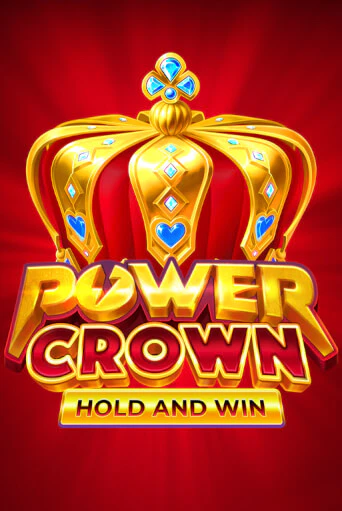 Power Crown: Hold and Win бесплатная онлайн игра от лучшего сайта Гранд Казино Казахстан