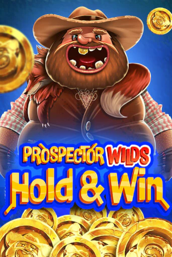 Prospector Wilds Hold and Win бесплатная онлайн игра от лучшего сайта Гранд Казино Казахстан