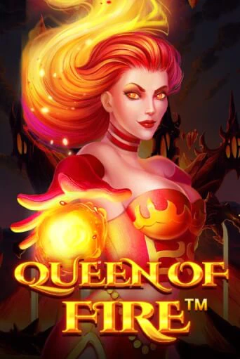 Queen Of Fire бесплатная онлайн игра от лучшего сайта Гранд Казино Казахстан