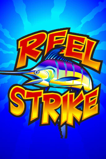 Reel Strike бесплатная онлайн игра от лучшего сайта Гранд Казино Казахстан