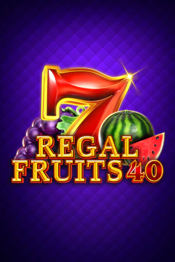 Regal Fruits 40 бесплатная онлайн игра от лучшего сайта Гранд Казино Казахстан