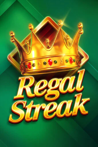 Regal Streak бесплатная онлайн игра от лучшего сайта Гранд Казино Казахстан