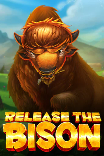 Release the Bison бесплатная онлайн игра от лучшего сайта Гранд Казино Казахстан