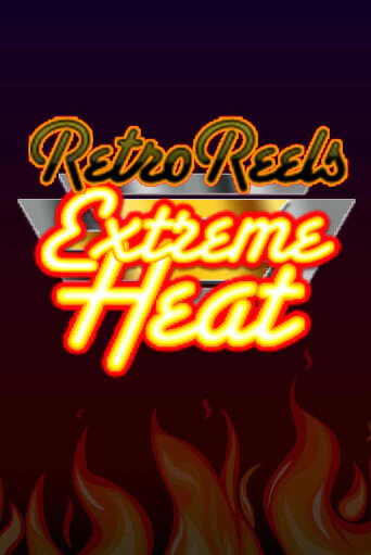 Retro Reels - Extreme Heat бесплатная онлайн игра от лучшего сайта Гранд Казино Казахстан