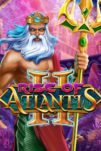 Rise of Atlantis 2 бесплатная онлайн игра от лучшего сайта Гранд Казино Казахстан