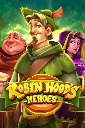 Robin Hood's Heroes бесплатная онлайн игра от лучшего сайта Гранд Казино Казахстан