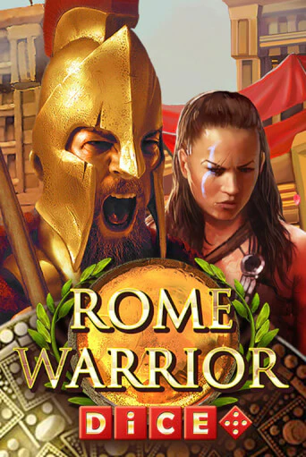 Rome Warrior Dice бесплатная онлайн игра от лучшего сайта Гранд Казино Казахстан