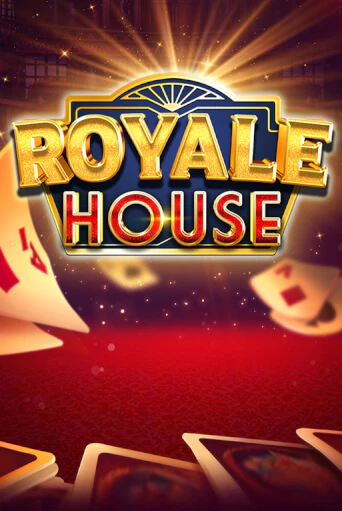 Royale House бесплатная онлайн игра от лучшего сайта Гранд Казино Казахстан