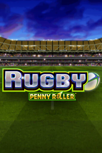 Rugby Penny Roller бесплатная онлайн игра от лучшего сайта Гранд Казино Казахстан