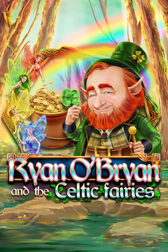 Ryan O'Bryan and the Celtic Fairies бесплатная онлайн игра от лучшего сайта Гранд Казино Казахстан