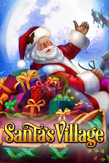 Santa's Village бесплатная онлайн игра от лучшего сайта Гранд Казино Казахстан