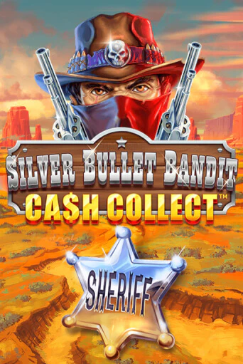 Silver Bullet Bandit: Cash Collect бесплатная онлайн игра от лучшего сайта Гранд Казино Казахстан