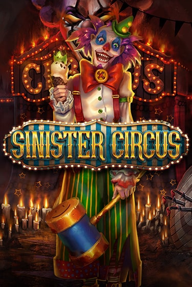 Sinister Circus бесплатная онлайн игра от лучшего сайта Гранд Казино Казахстан