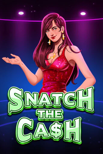 Snatch The Cash бесплатная онлайн игра от лучшего сайта Гранд Казино Казахстан