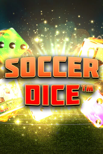 Soccer Dice бесплатная онлайн игра от лучшего сайта Гранд Казино Казахстан