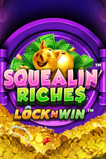 Squealin' Riches бесплатная онлайн игра от лучшего сайта Гранд Казино Казахстан