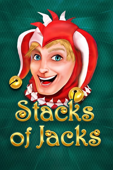 Stacks of Jacks бесплатная онлайн игра от лучшего сайта Гранд Казино Казахстан