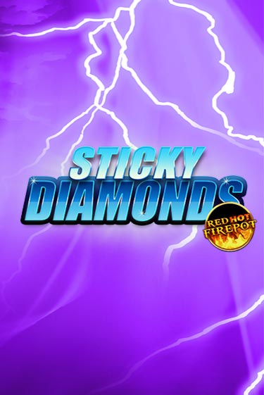 Sticky Diamonds Red Hot Firepot бесплатная онлайн игра от лучшего сайта Гранд Казино Казахстан