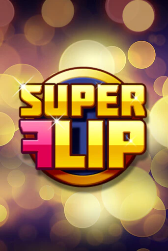 Super Flip бесплатная онлайн игра от лучшего сайта Гранд Казино Казахстан