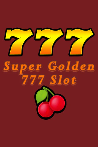 Super Golden 777 Slot бесплатная онлайн игра от лучшего сайта Гранд Казино Казахстан