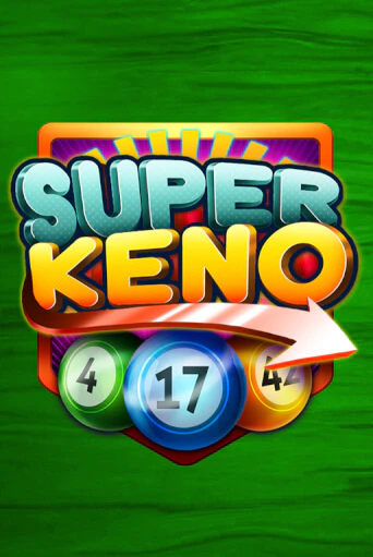 Super Keno бесплатная онлайн игра от лучшего сайта Гранд Казино Казахстан