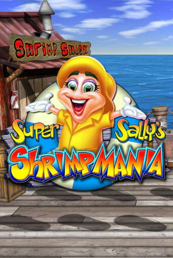 Super Sally's Shrimpmania бесплатная онлайн игра от лучшего сайта Гранд Казино Казахстан