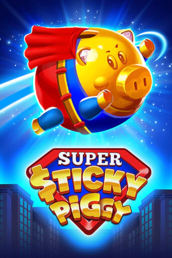 Super Sticky Piggy бесплатная онлайн игра от лучшего сайта Гранд Казино Казахстан