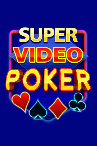 Super Video Poker бесплатная онлайн игра от лучшего сайта Гранд Казино Казахстан