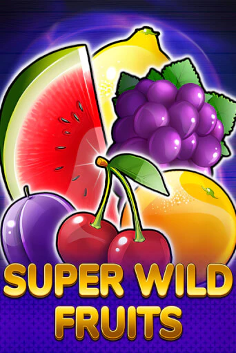 Super Wild Fruits бесплатная онлайн игра от лучшего сайта Гранд Казино Казахстан