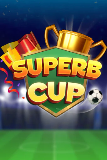 Superb cup бесплатная онлайн игра от лучшего сайта Гранд Казино Казахстан