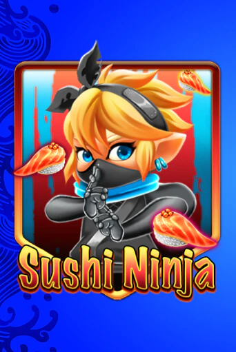 Sushi Ninja бесплатная онлайн игра от лучшего сайта Гранд Казино Казахстан