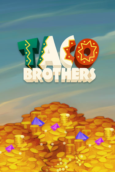 Taco Brothers бесплатная онлайн игра от лучшего сайта Гранд Казино Казахстан