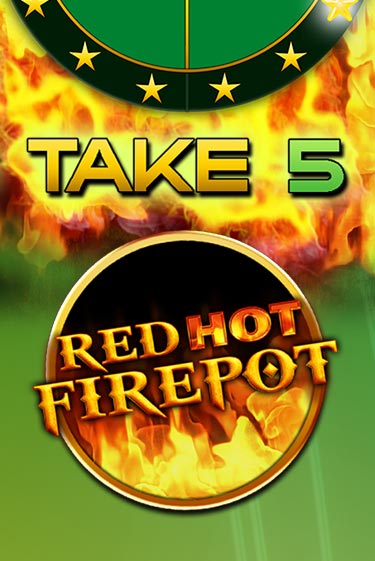 Take 5 Red Hot Firepot бесплатная онлайн игра от лучшего сайта Гранд Казино Казахстан