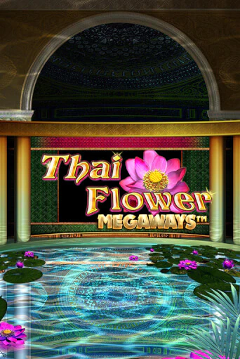 Thai Flower Megaways™ бесплатная онлайн игра от лучшего сайта Гранд Казино Казахстан