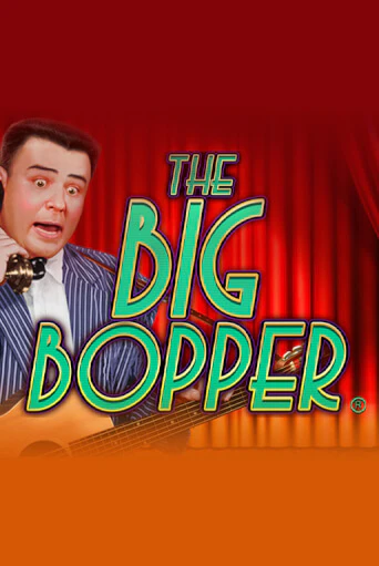 The Big Bopper® бесплатная онлайн игра от лучшего сайта Гранд Казино Казахстан