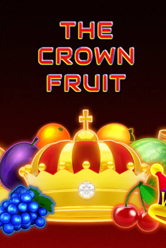 The Crown Fruit бесплатная онлайн игра от лучшего сайта Гранд Казино Казахстан