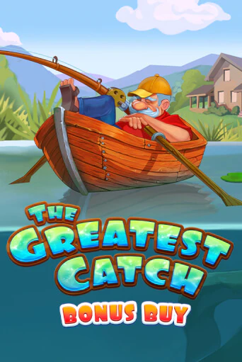 The Greatest Catch Bonus Buy бесплатная онлайн игра от лучшего сайта Гранд Казино Казахстан