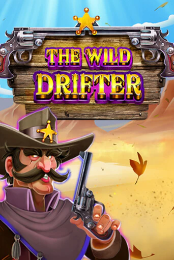 The Wild Drifter бесплатная онлайн игра от лучшего сайта Гранд Казино Казахстан