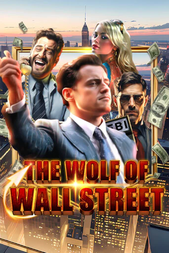 The Wolf of Wall Street бесплатная онлайн игра от лучшего сайта Гранд Казино Казахстан