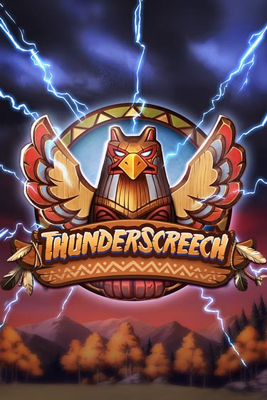 Thunder Screech бесплатная онлайн игра от лучшего сайта Гранд Казино Казахстан