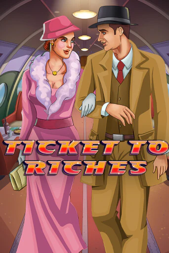 Ticket to Riches бесплатная онлайн игра от лучшего сайта Гранд Казино Казахстан