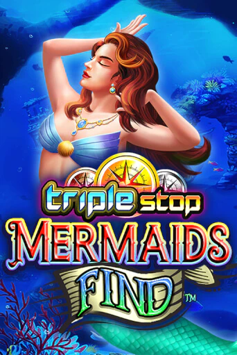 Triple Stop: Mermaids Find бесплатная онлайн игра от лучшего сайта Гранд Казино Казахстан