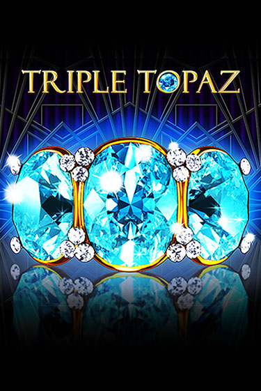 Triple Topaz бесплатная онлайн игра от лучшего сайта Гранд Казино Казахстан