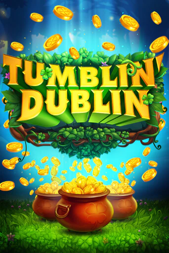 Tumblin' Dublin бесплатная онлайн игра от лучшего сайта Гранд Казино Казахстан