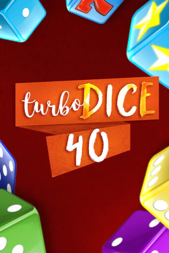 Turbo Dice 40 бесплатная онлайн игра от лучшего сайта Гранд Казино Казахстан