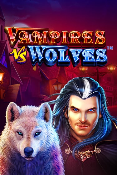 Vampires vs Wolves бесплатная онлайн игра от лучшего сайта Гранд Казино Казахстан